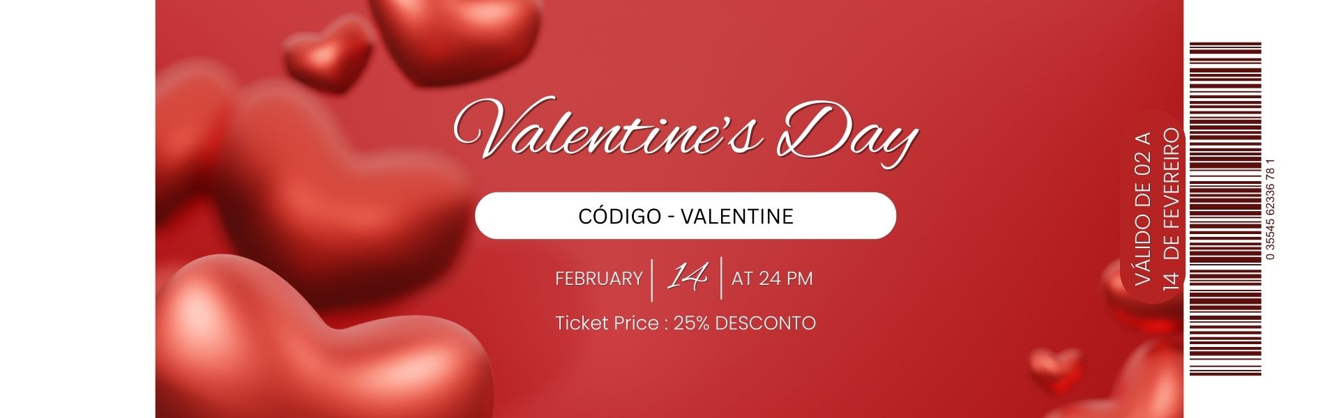 2 DIA DOS NAMORADOS, VALENTINE DAY